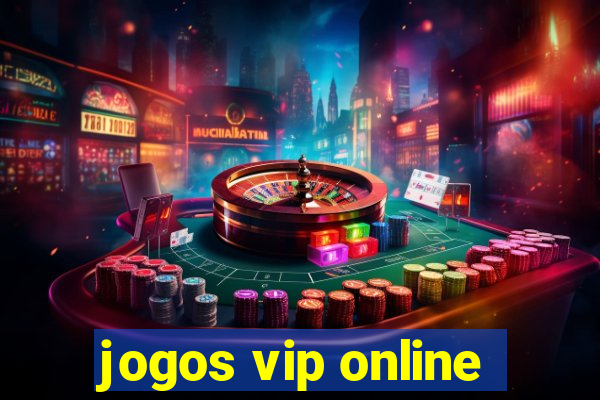 jogos vip online